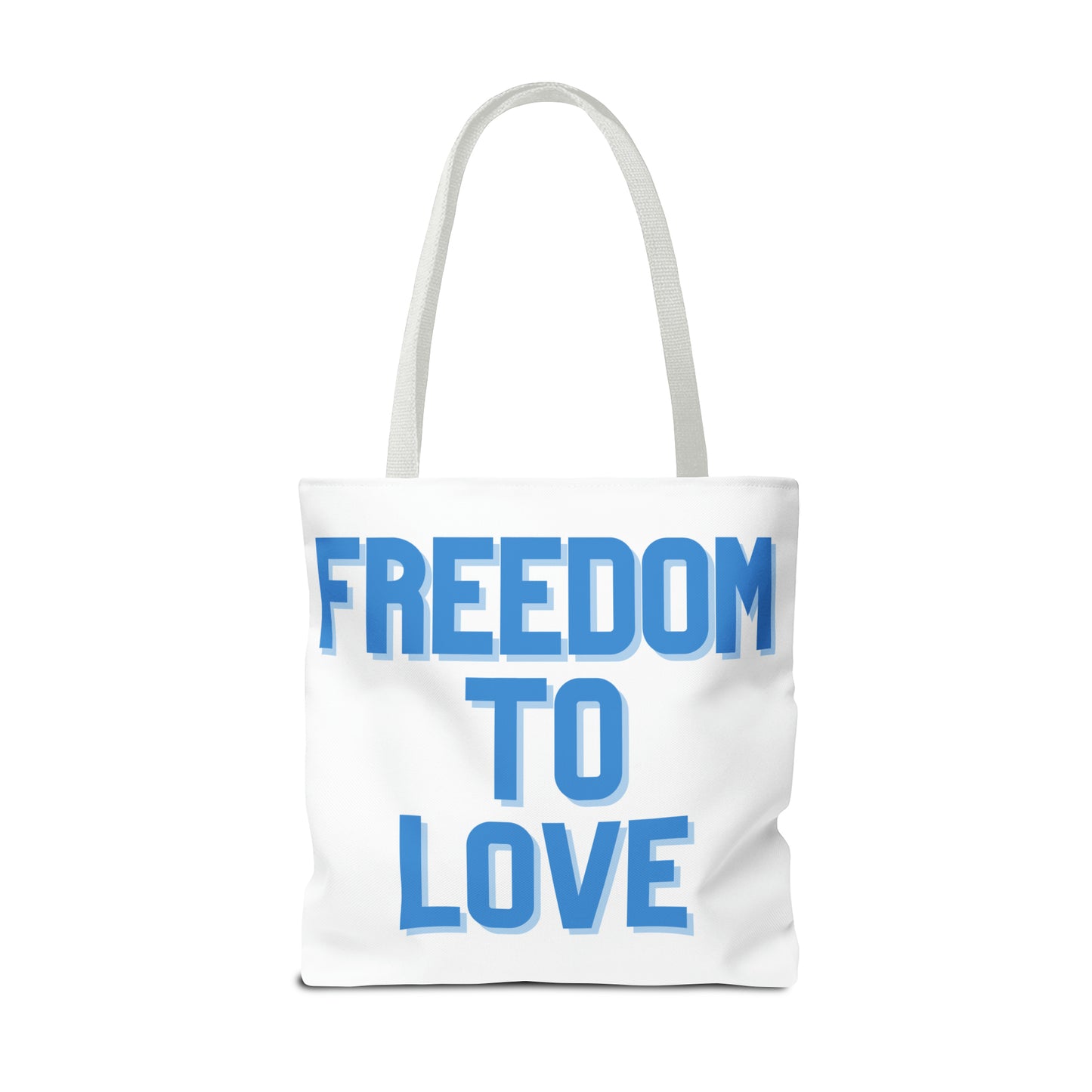 Freedom to Love Tote (Various Sizes)