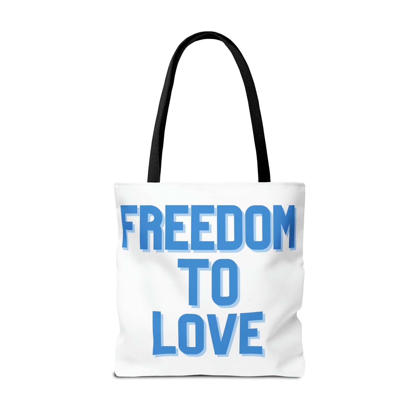 Freedom to Love Tote (Various Sizes)