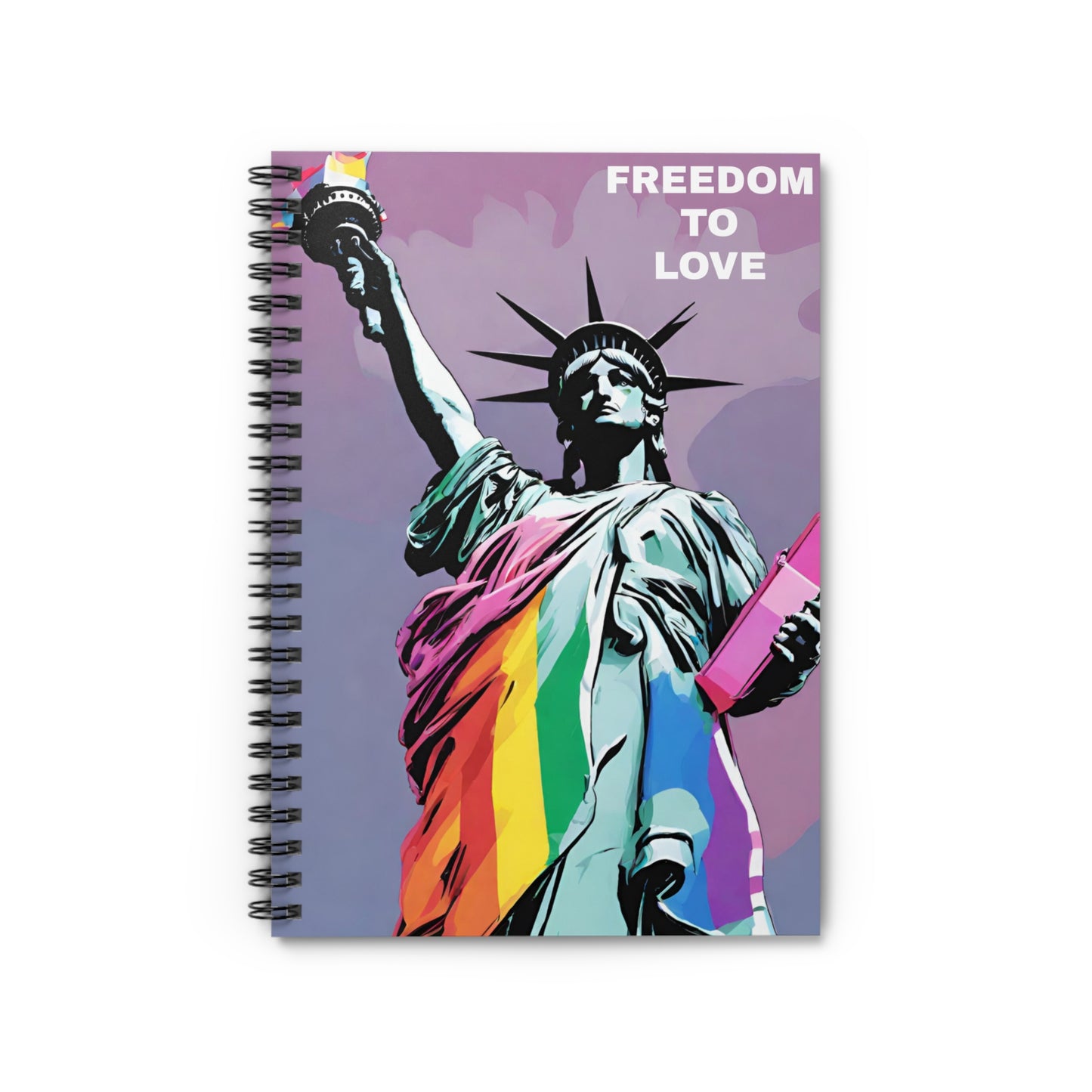 Freedom to Love Spiral Notebook - Ruled Line