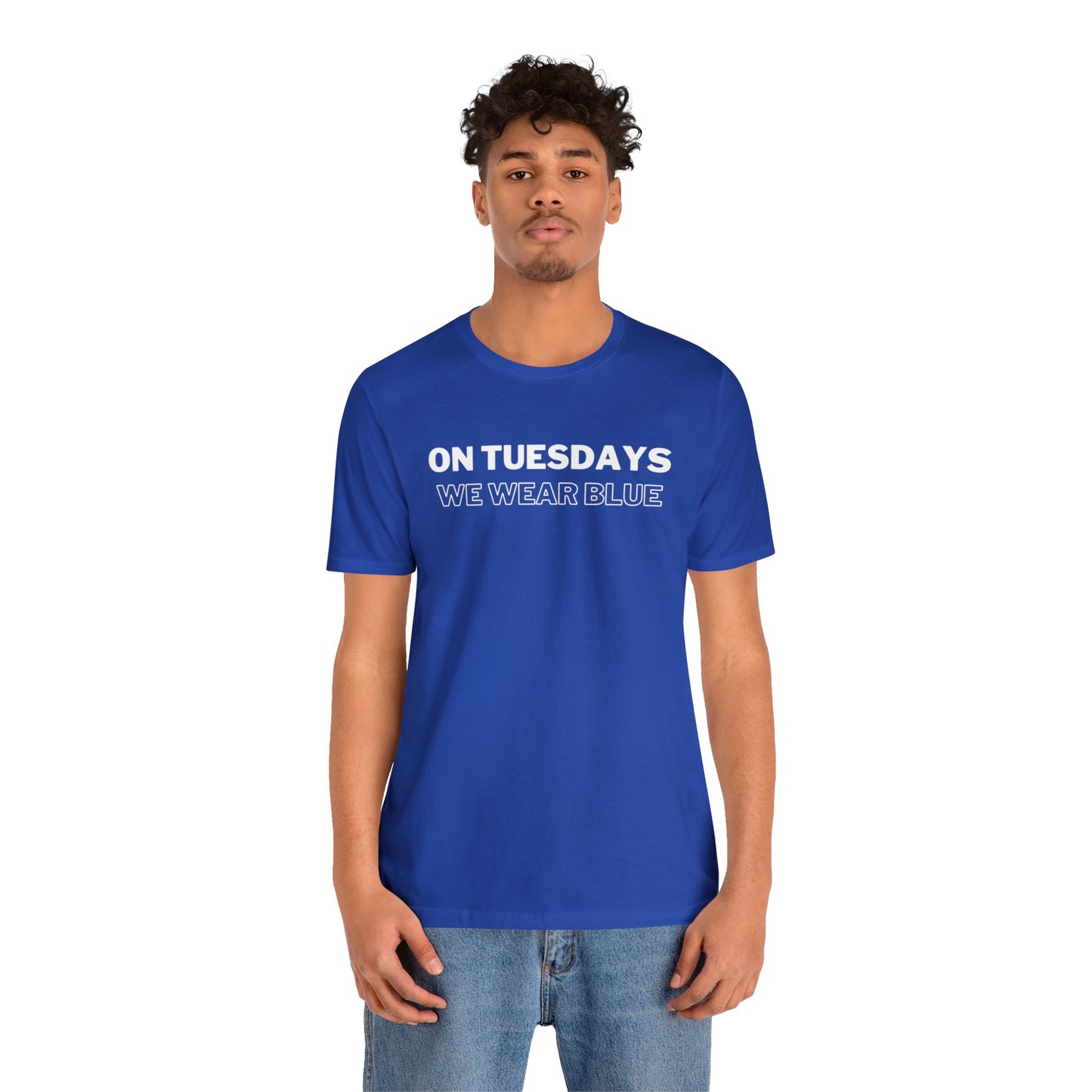 Simply "On Tuesdays We Wear Blue" Unisex Short Sleeve Tee