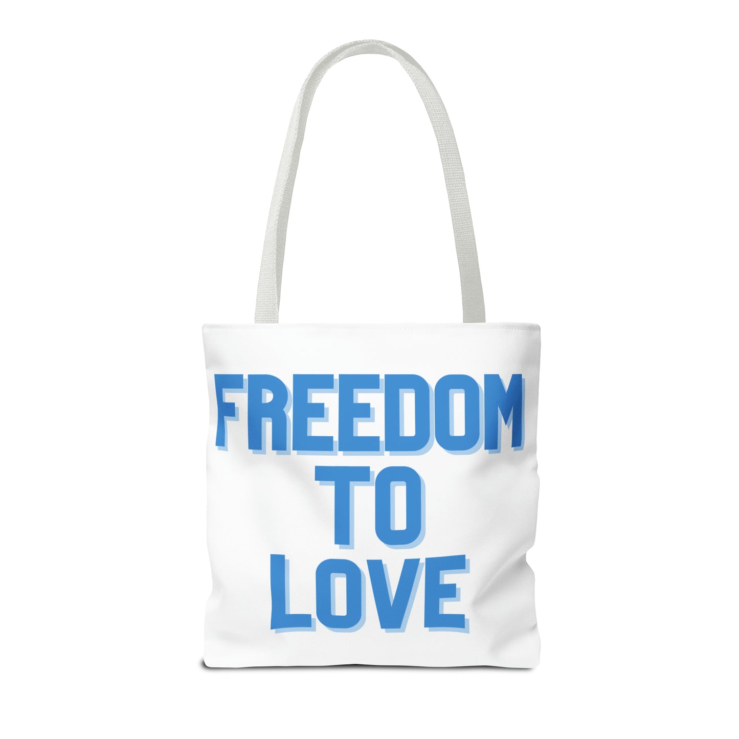 Freedom to Love Tote (Various Sizes)