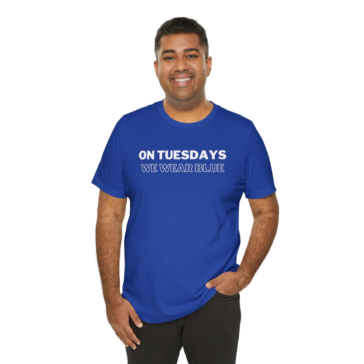 Simply "On Tuesdays We Wear Blue" Unisex Short Sleeve Tee